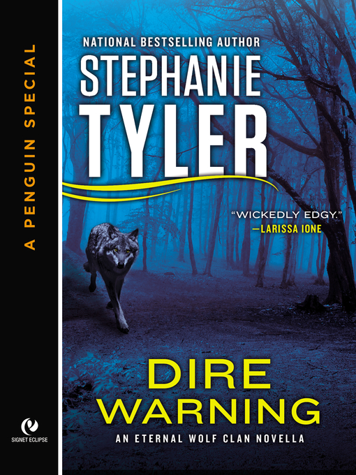Title details for Dire Warning by Stephanie Tyler - Available